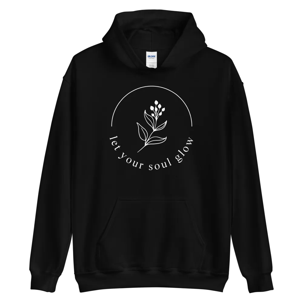 Let your soul glow Unisex Hoodie